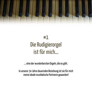 Frage Nr. 1: Die Rudigierorgel ist für mich...